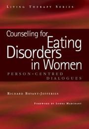 Cover of Counselling for Eating Disorders in Women: Person-Centred Dialogues