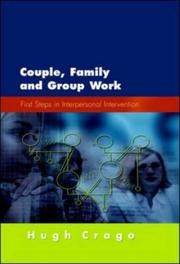 Cover of Couple, Family and Group Work: First Steps in Interpersonal Intervention