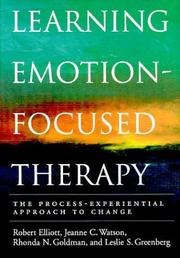 Cover of Learning Emotion-Focused Therapy: The Process-Experiential Approach to Change